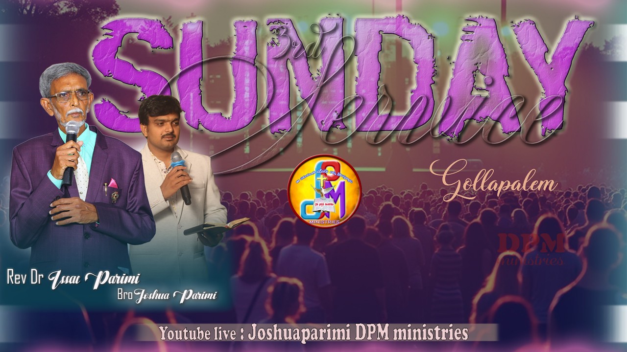 Sunday 3rd service#Gollapalem. Joshua Parimi - DPM ministries