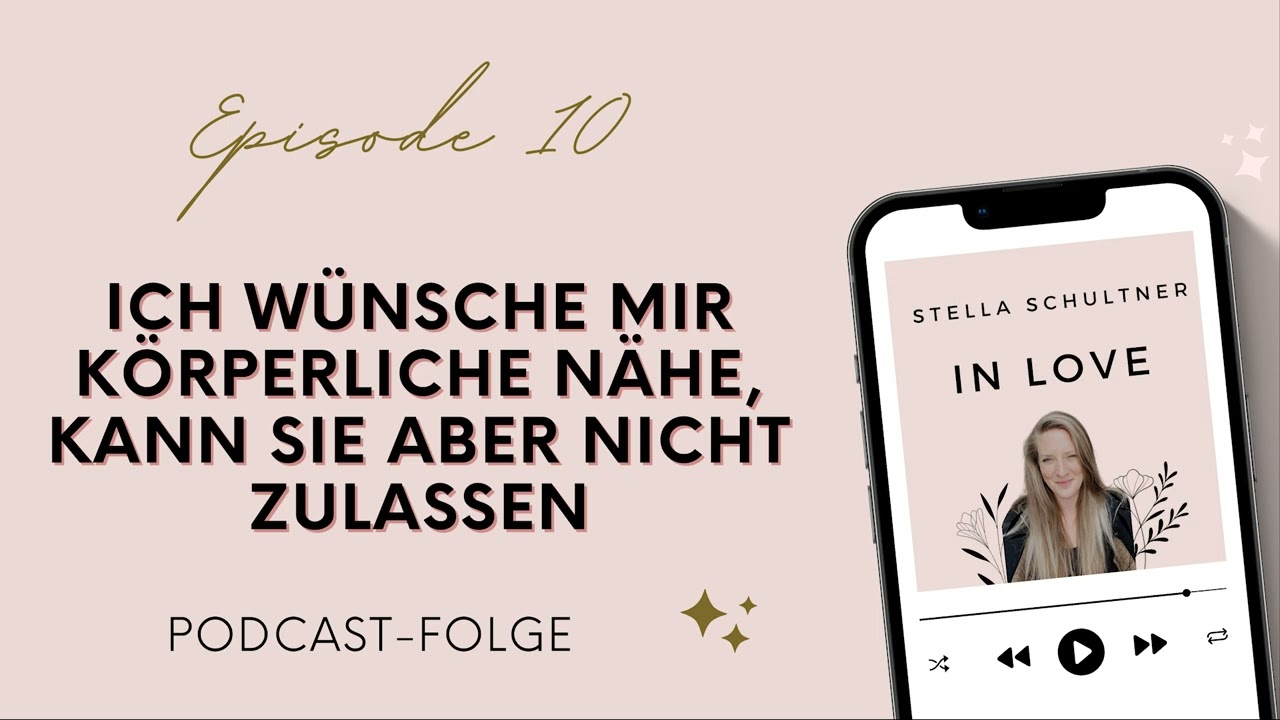 010// Ich wünsche mir körperliche Nähe, kann sie aber nicht zulassen