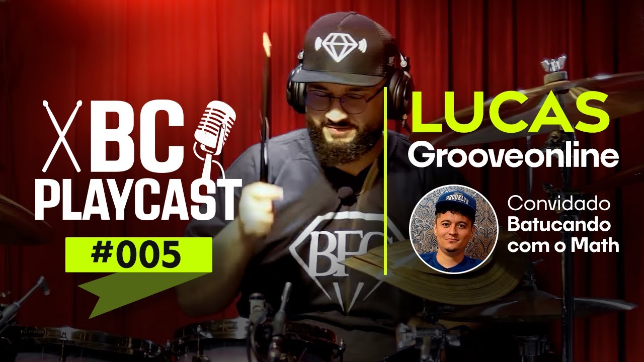 Lucas GROOVEONLINE no BC Playcast #5