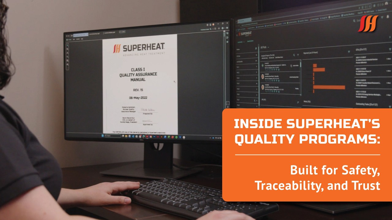 Inside Superheat’s Quality Programs for On-Site Heat Treatment Services