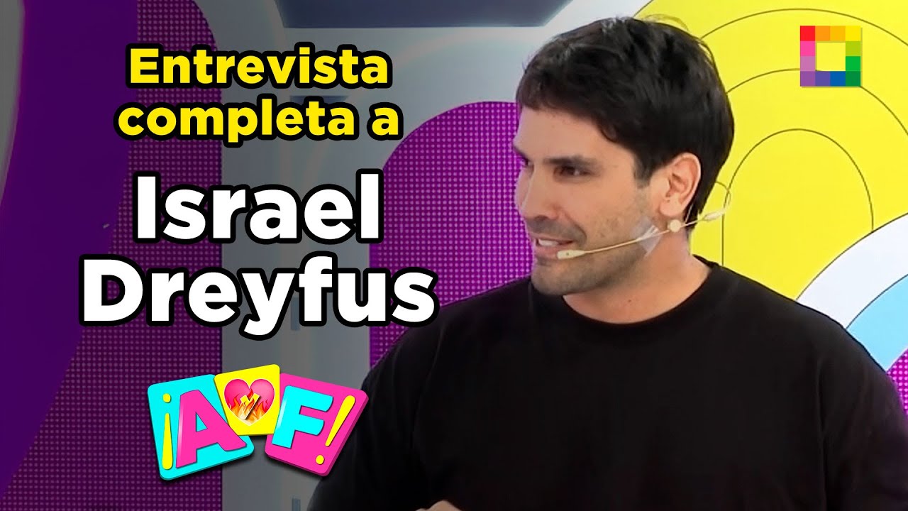Amor y Fuego - JUN 24 - ENTREVISTA COMPLETA A ISRAEL DREYFUS | Willax