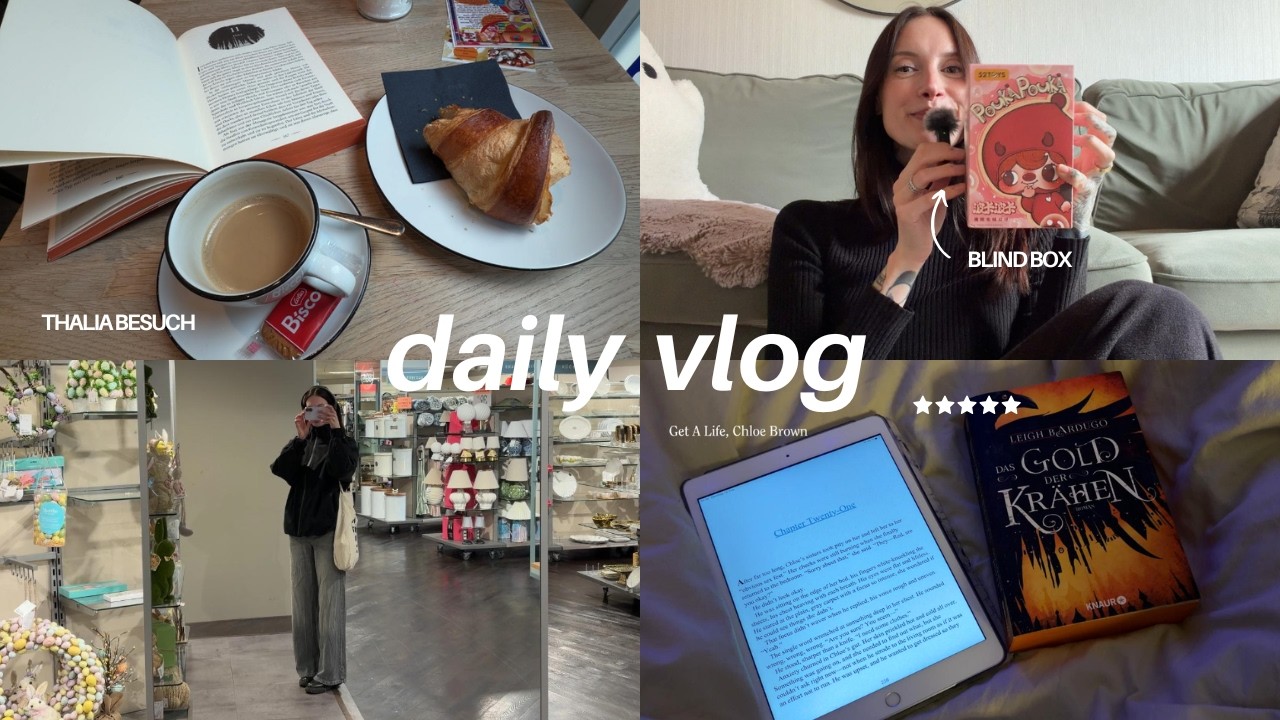 Spend a cozy day with me - Leseupdate, Thalia Besuch, Blind Box öffnen