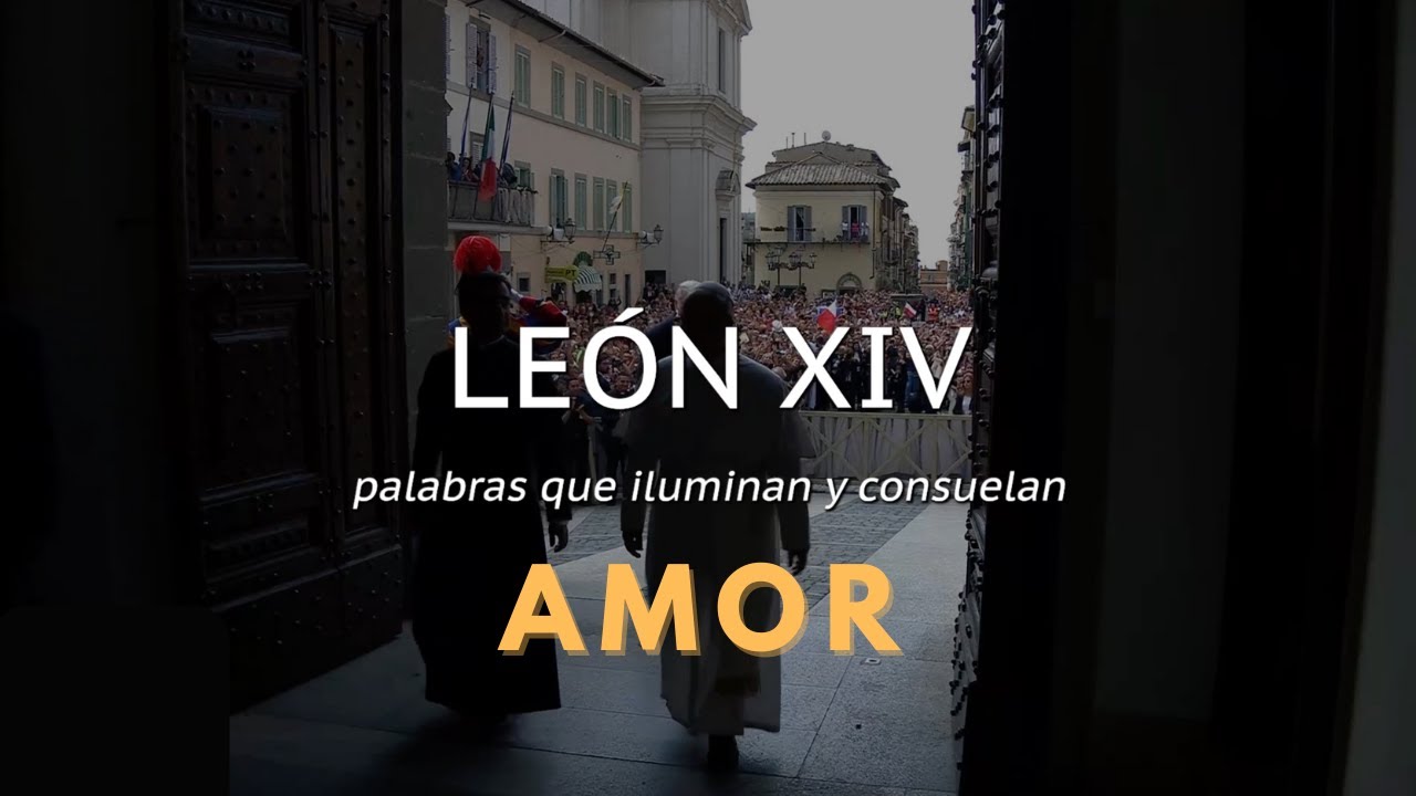Un Papa que habla el lenguaje de Dios: el amor