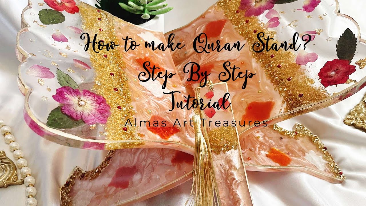 How to make Resin Quran Holder | Step by step Rihal tutorial