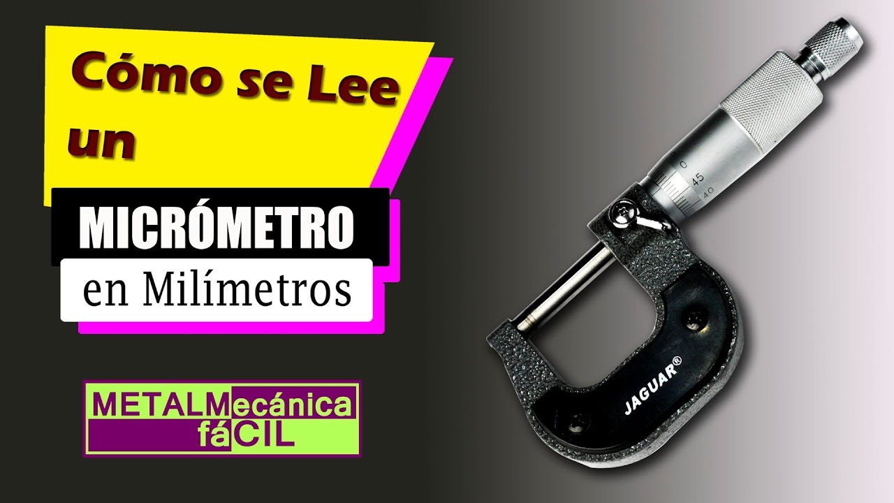 Cómo se Lee un Micrómetro en Milímetros