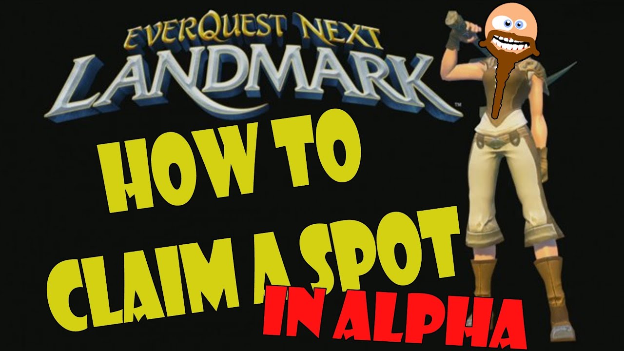 Everquest Next Landmark alpha - How to claim a spot
