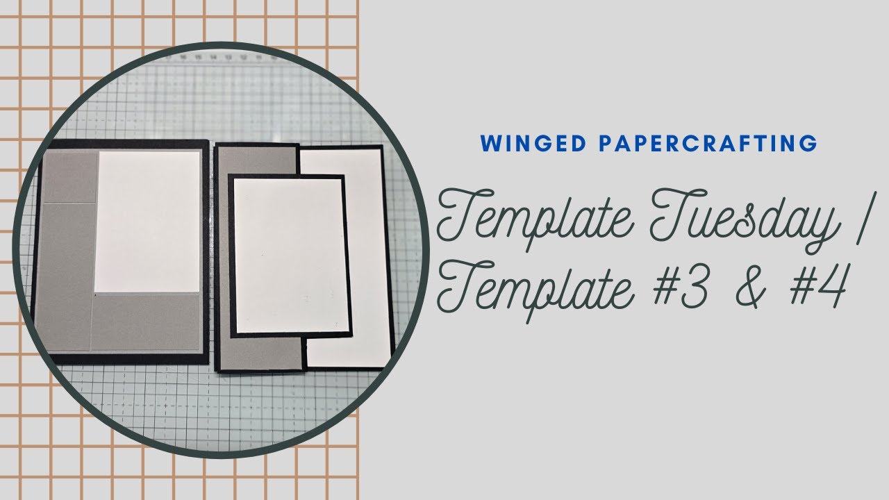 Template Tuesday | Templates #3 & #4