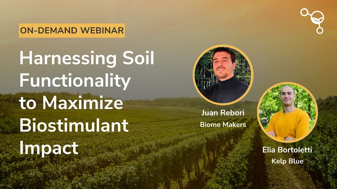 Harnessing Soil Functionality to Maximize Biostimulant Impact