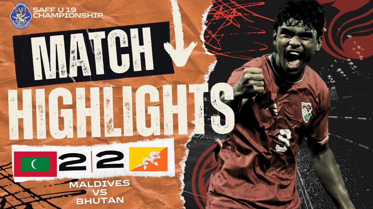 SAFF U-19 Championship 2025 | MALDIVES  vs BHUTAN – Match Highlights
