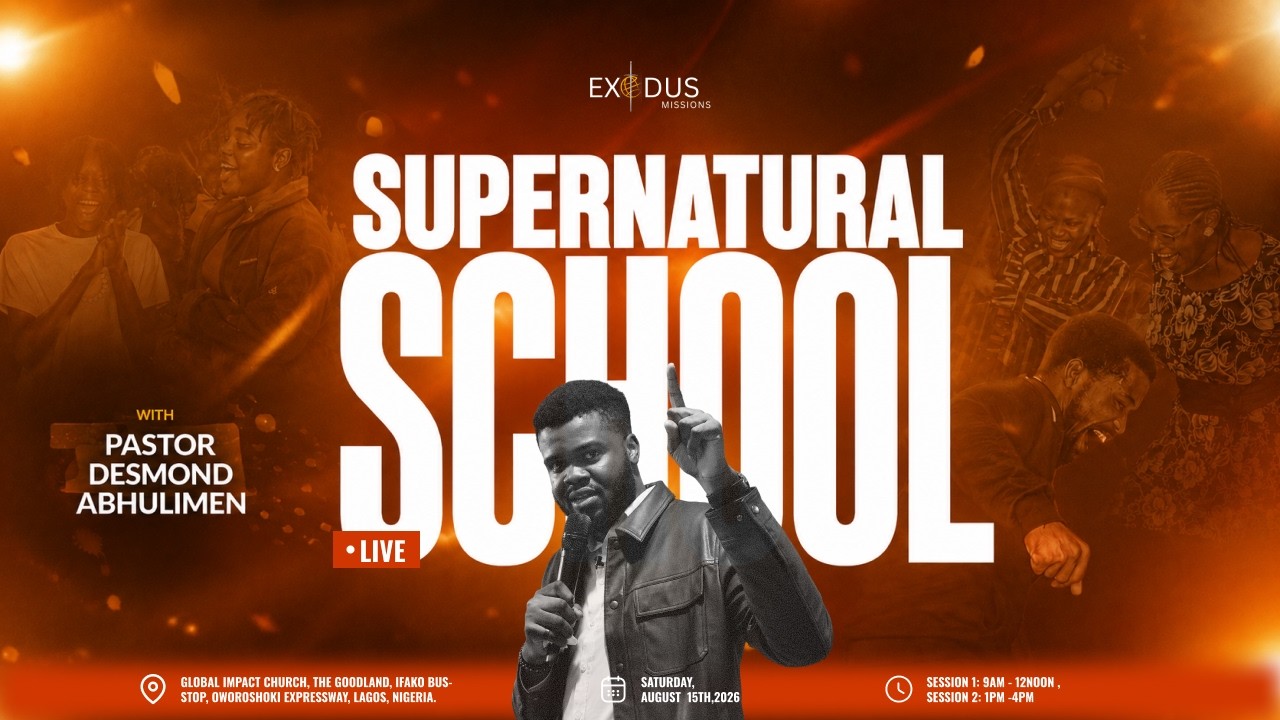 SUPERNATURAL SCHOOL AUG. 2026 | AFTERNOON SESSION | EXODUS MISSIONS