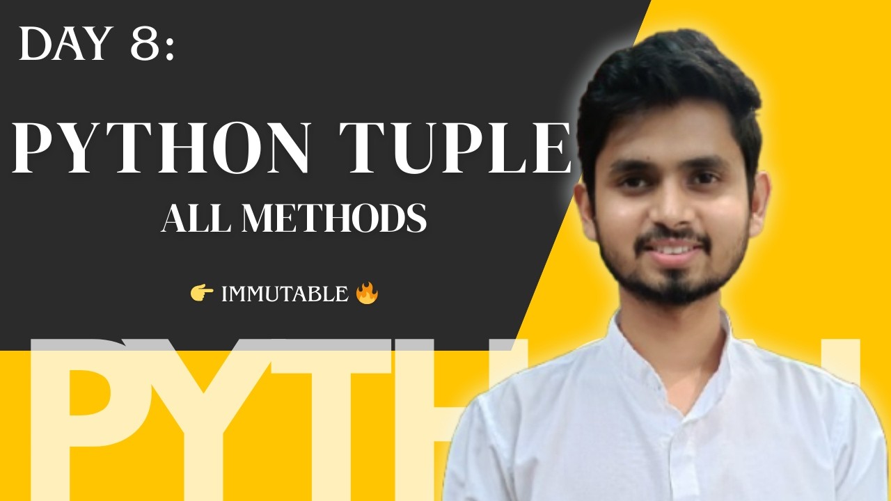 Python Tuple Explained (Packing, Unpacking, Immutable, Tuple vs List) | Lesson 8 | 2026–2027