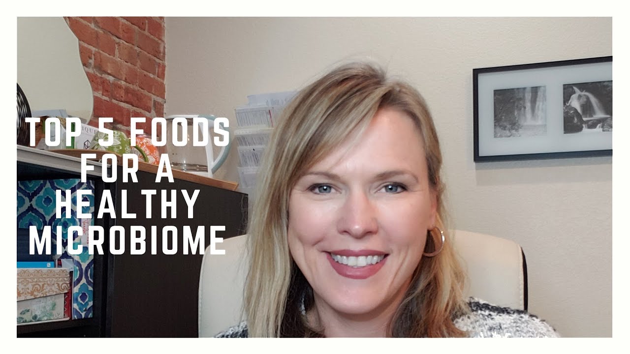 Top 5 foods for a healthy microbiome
