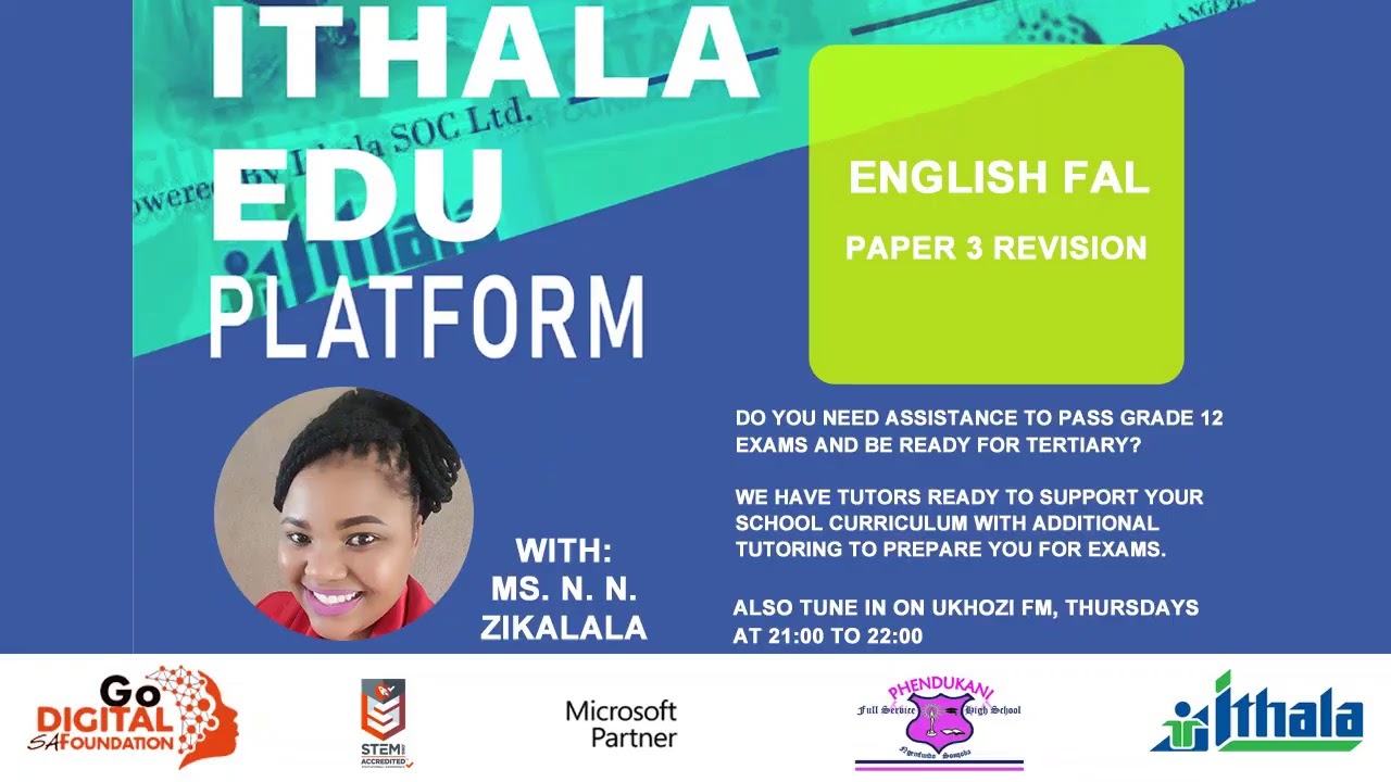 Ithala Edu Platform - Grade 12 English FAL - Paper 3 Revision