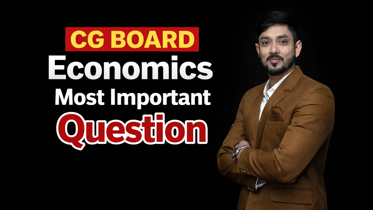 CG BOARD Economics Most Important Question