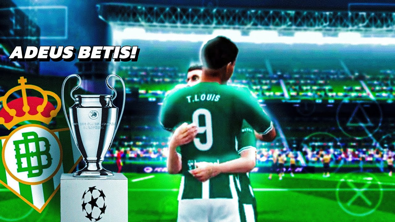 FINAL da CHAMPIONS LEAGUE, REAL BETIS vs REAL MADRID e FIM DA SÉRIE 💚 - RUMO AO ESTRELATO (PSP) #39 
