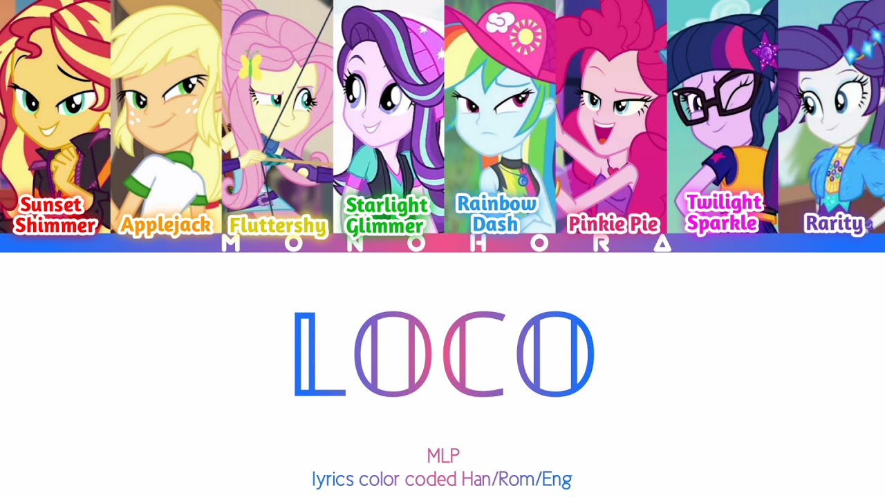 How would MLP sing LOCO- ITZY [color coded lyrics HAN/ROM/ENG]