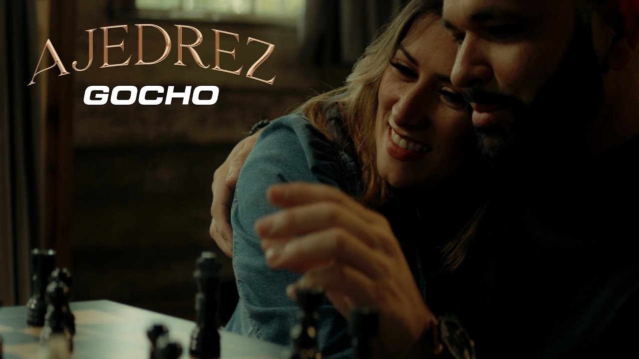 Ajedrez - Gocho (Video Oficial)