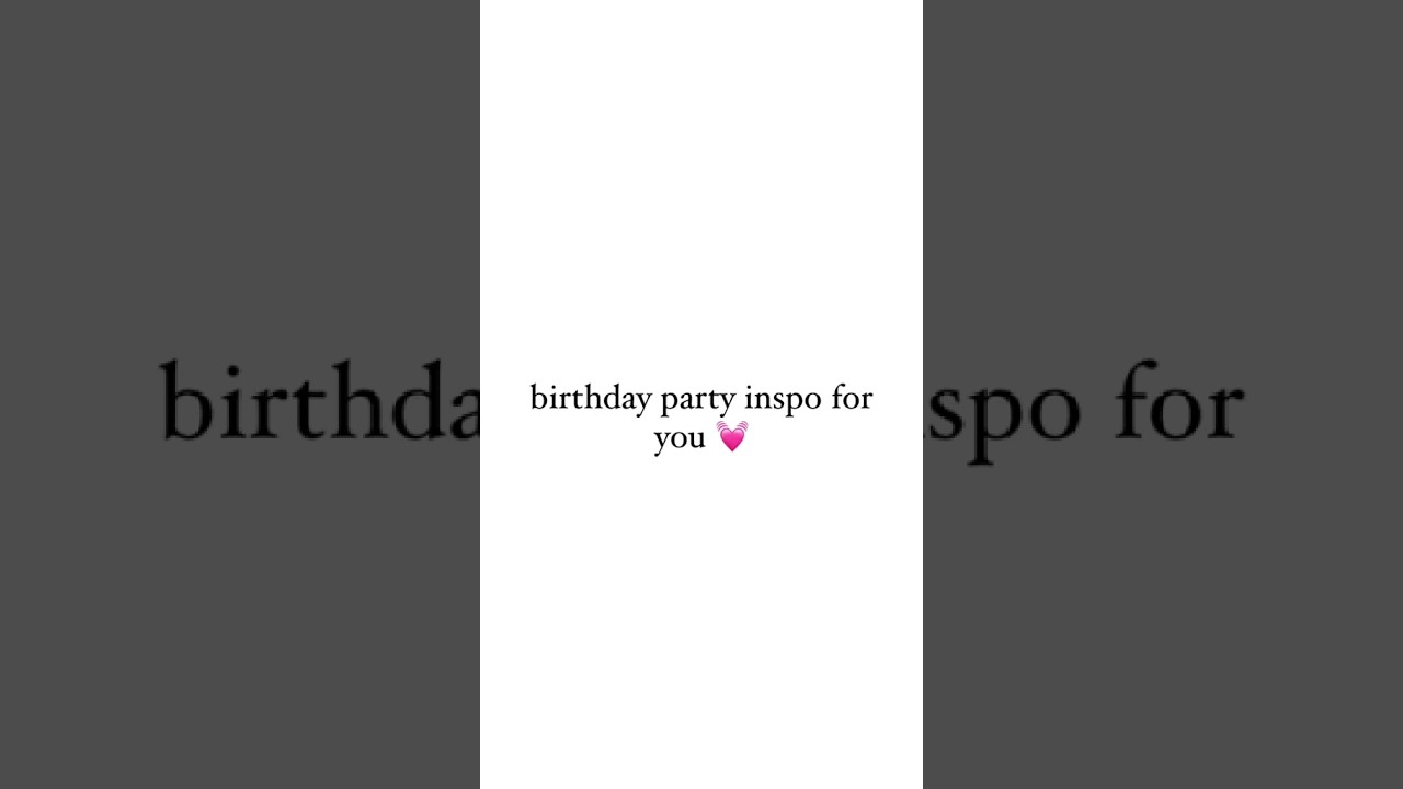 birthday party inspo🌷🎉 #shorts #birthday #birthdayparty #ideas #aesthetic #viral #trending