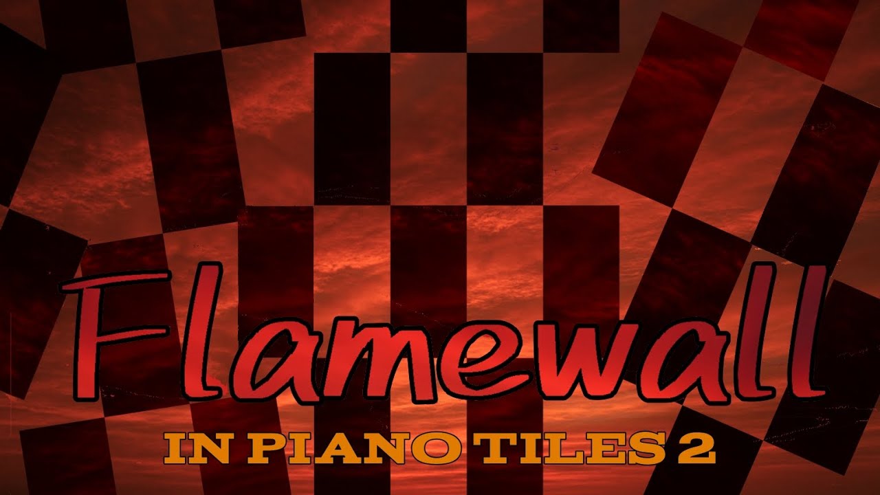 The legendary song is in Piano Tiles 2 | Camellia - Flamewall