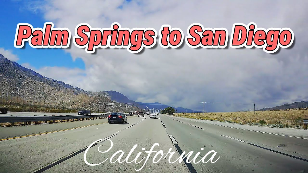 Driving from Palm Springs to San Diego, California, USA #roadtrips