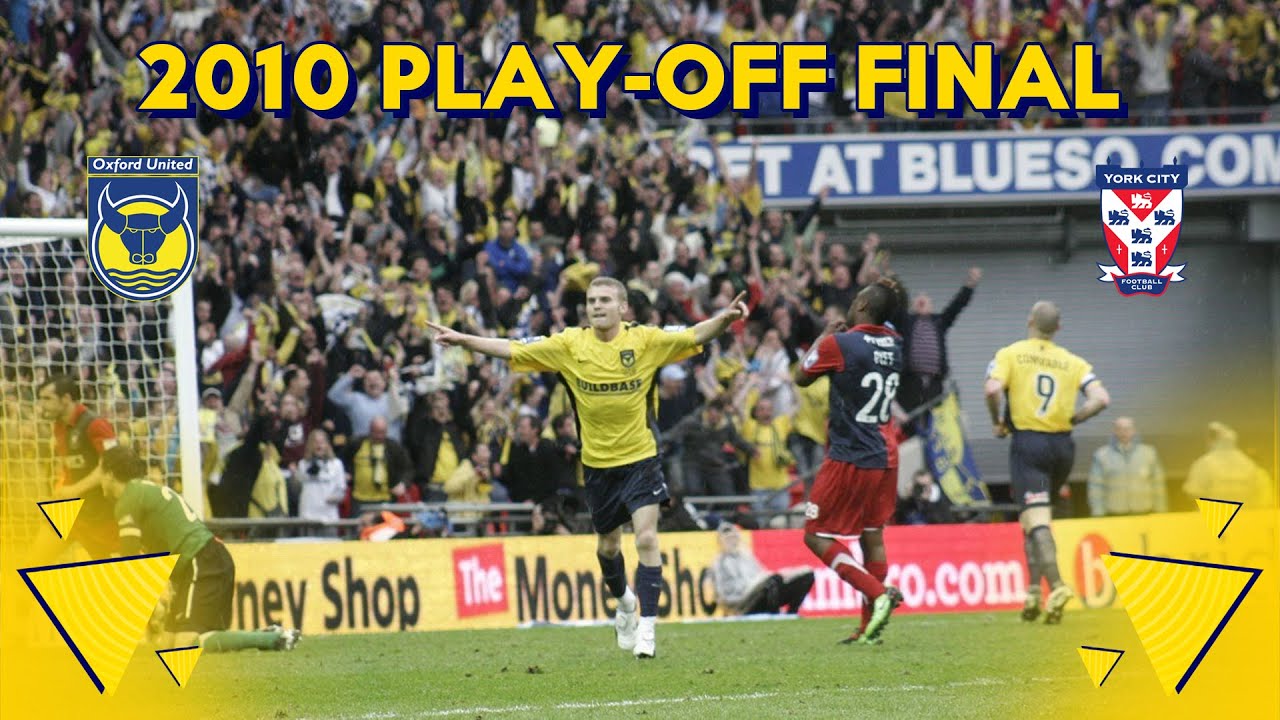 Oxford v York 2010 Play-Off Final