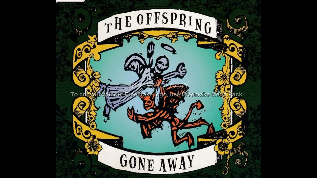 The Offspring - Gone away