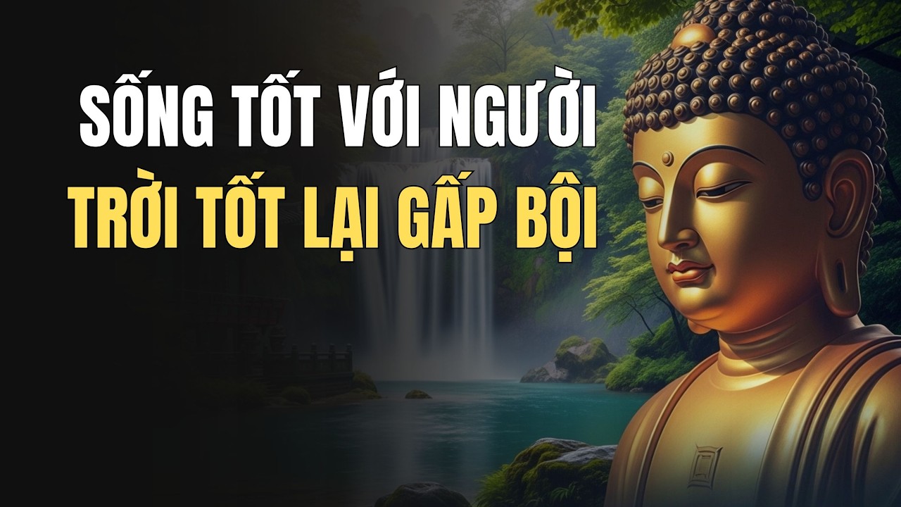 Gieo Một Việc Tốt Hôm Nay – Cuộc Đời Sẽ Trả Lại Bạn Gấp Nhiều Lần