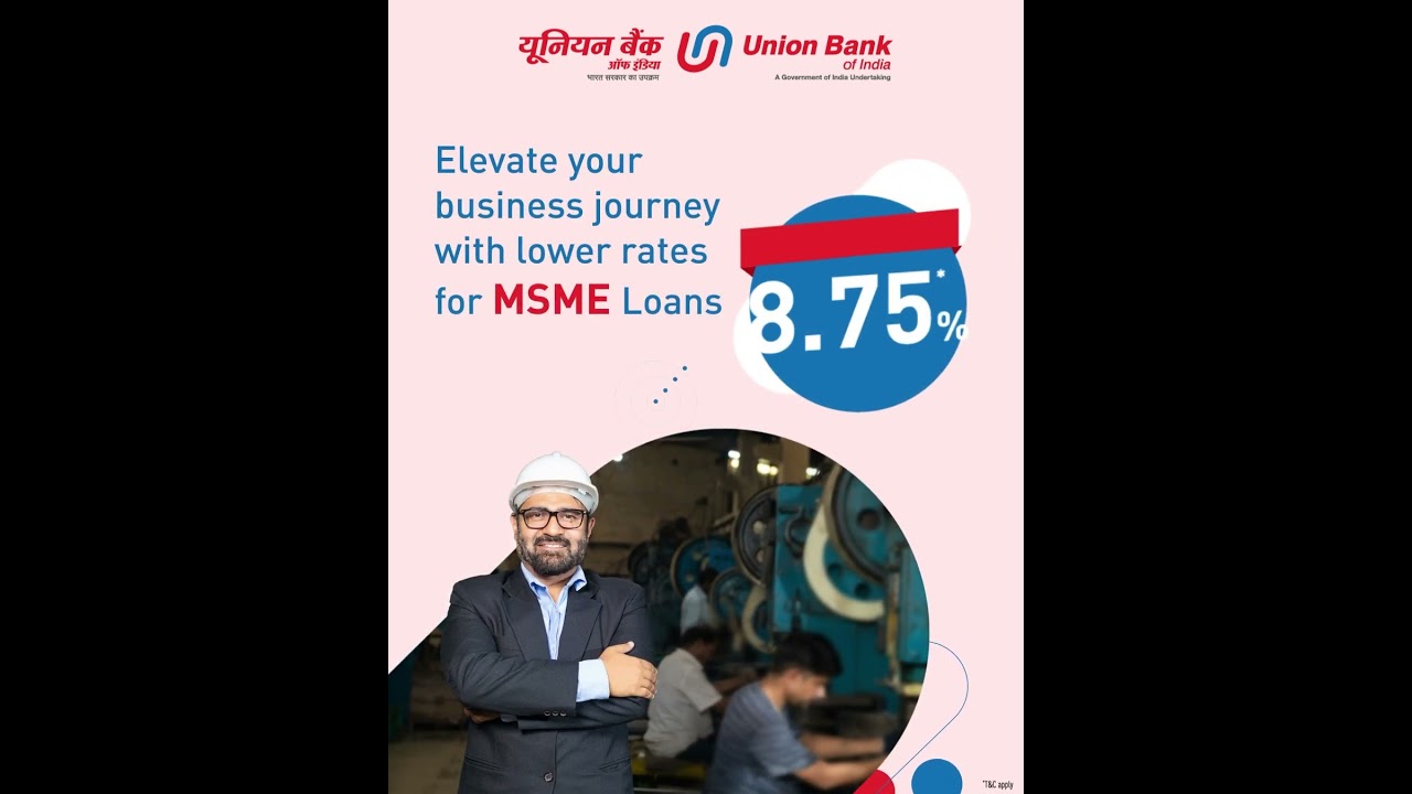 MSME Loans | Union Bank of India
