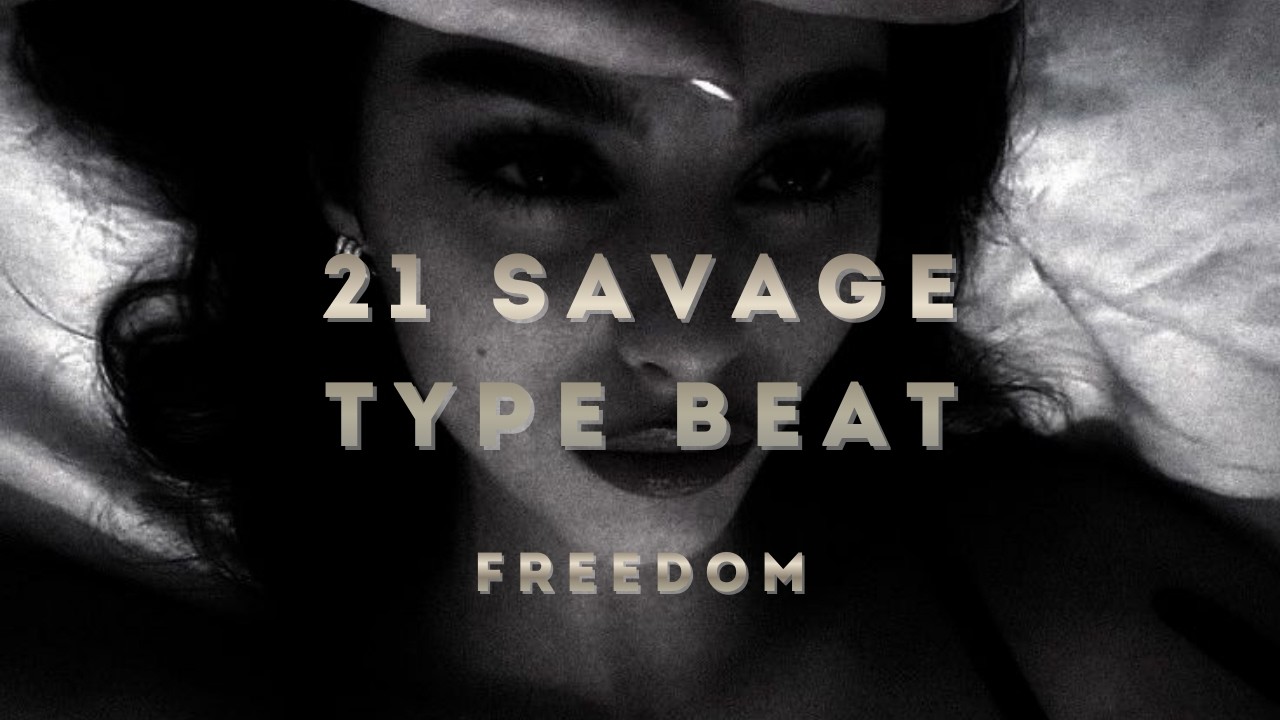 Freedom | 21 Savage x Don Toliver Type Beat 2026
