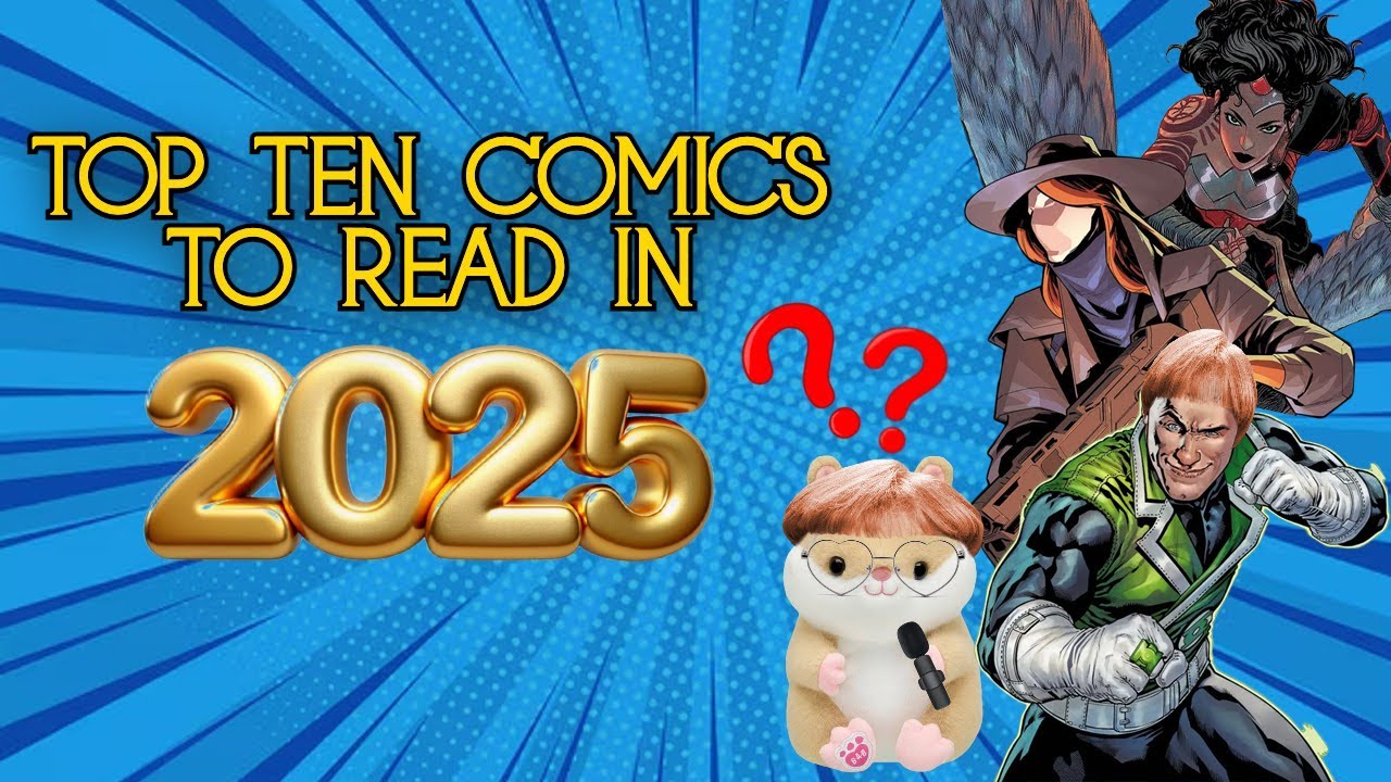 TOP 10 COMICS to read in 2025