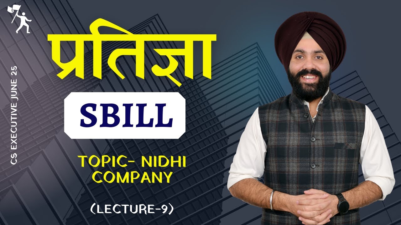 🔴SBILL- प्रतिज्ञा I Lecture-9🎓🎓 June 2025 🥇🥇I CS Executive🔥🔥CS GD SALUJA❤️❤️🔴