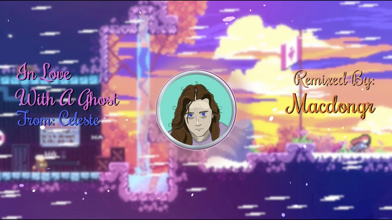 In Love With A Ghost - Macdongr Remix