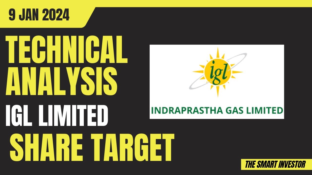 IGL share Target | IGL Share Target Price | 9 January Target | Latest News