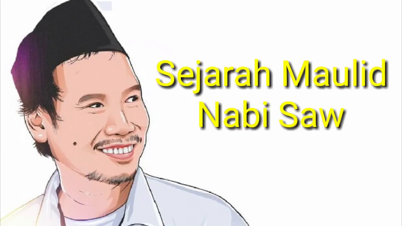 Gus Baha : Sejarah Lengkap Maulid Nabi Muhammad SAW | Subtitle Indonesia