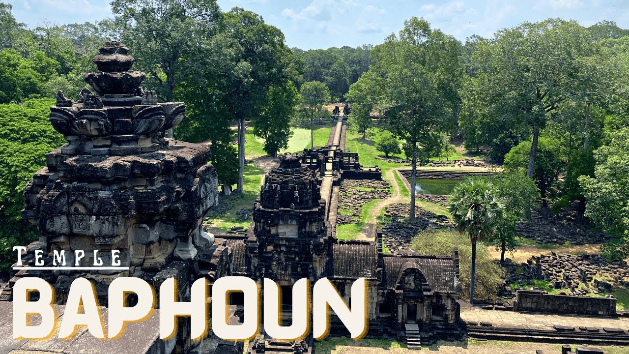 BAPHOUN TEMPLE #TourExplorer