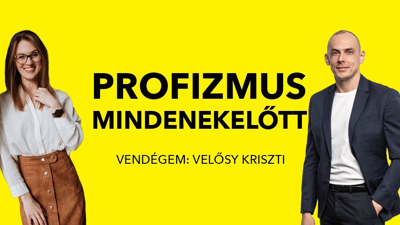 Profizmus mindenekelőtt - Vendégem: Velősy Kriszti