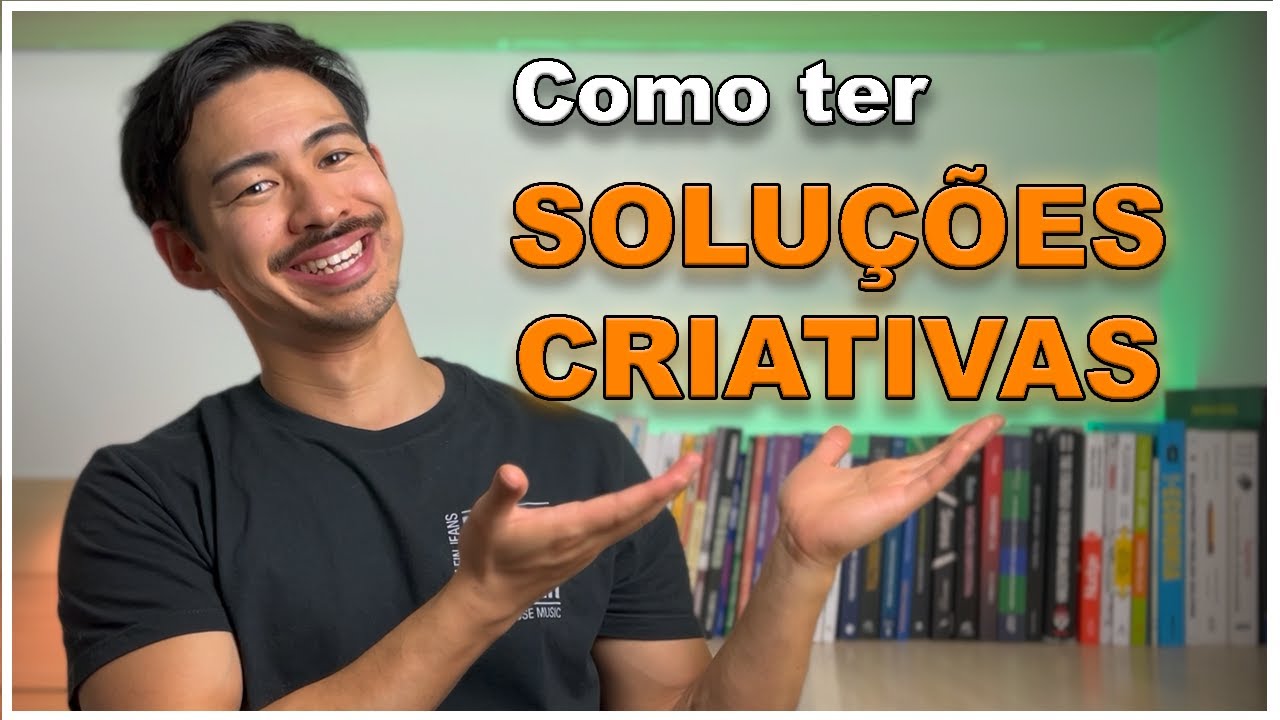 Como ter soluções CRIATIVAS para sua ANÁLISE