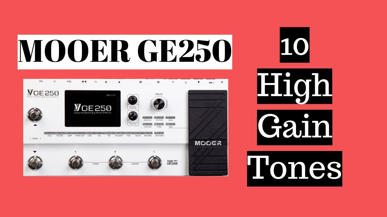 MOOER GE250 High Gain - Direct Out & Mic'd Up Tones - Marshall, Mesa & EVH Amps!