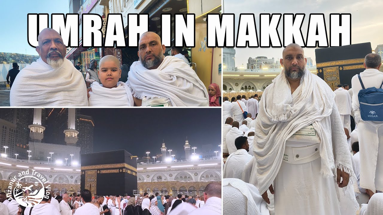 Umrah in Makkah |  A Dream Come True  | saudi arabia | 2025