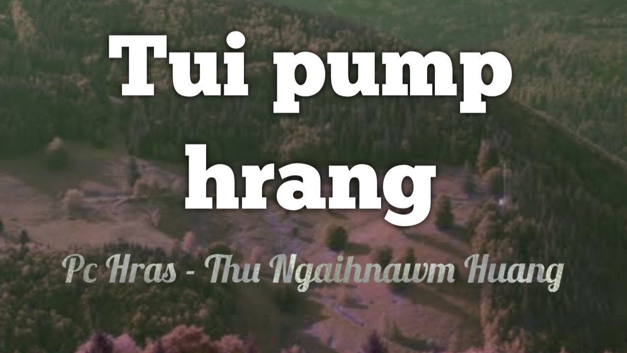 Tui pump hrang (Mizo Incident Audio) by C. Lalrinawma