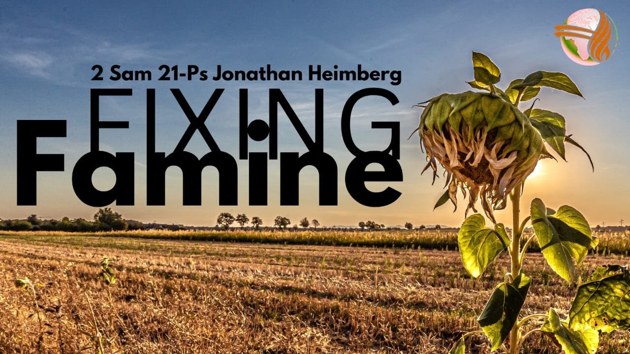 Revival: Fixing Famine | Wednesday Evening  (17 Sept 2025) | Ps. Jonathan Heimberg