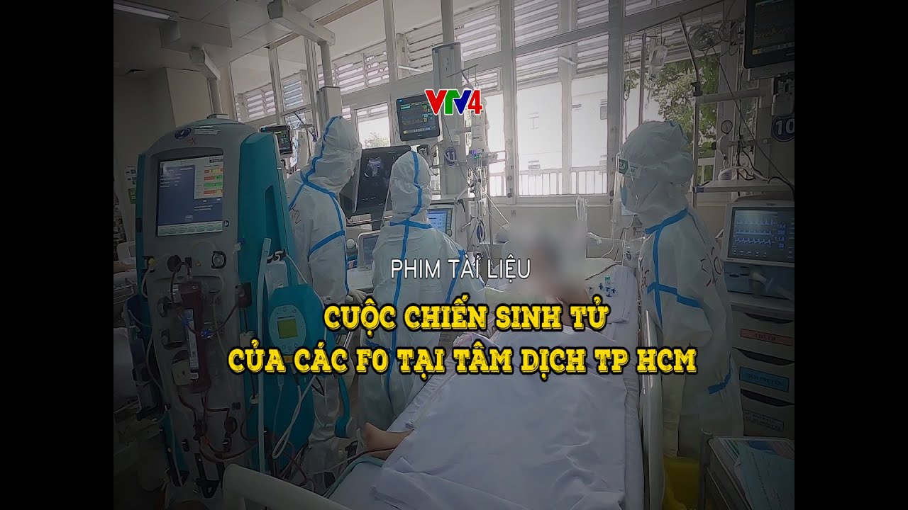 TRỞ VỀ CUỘC SỐNG – CUỘC CHIẾN SINH TỬ CỦA CÁC F0| VTV4
