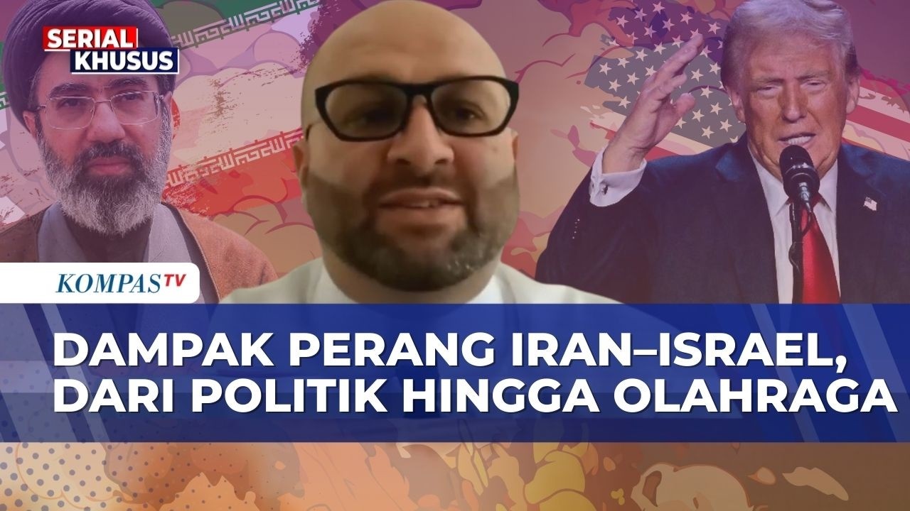 [FULL] Dampak Perang Iran vs AS-Israel: Rugikan Ekonomi hingga Olahraga, Dunia Akan Alami Krisis?