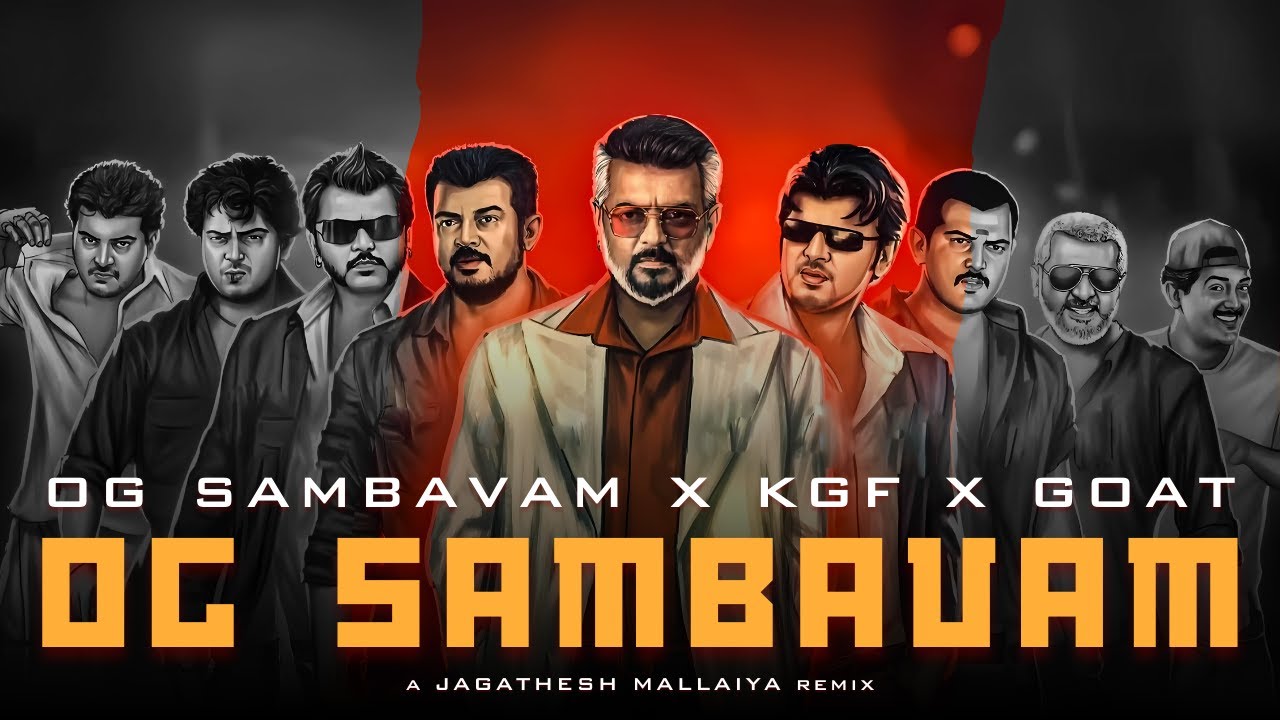OG SAMBAVAM REMIX | Good Bad Ugly | Ajith Kumar | Jagathesh Mallaiya | GV Prakash Kumar