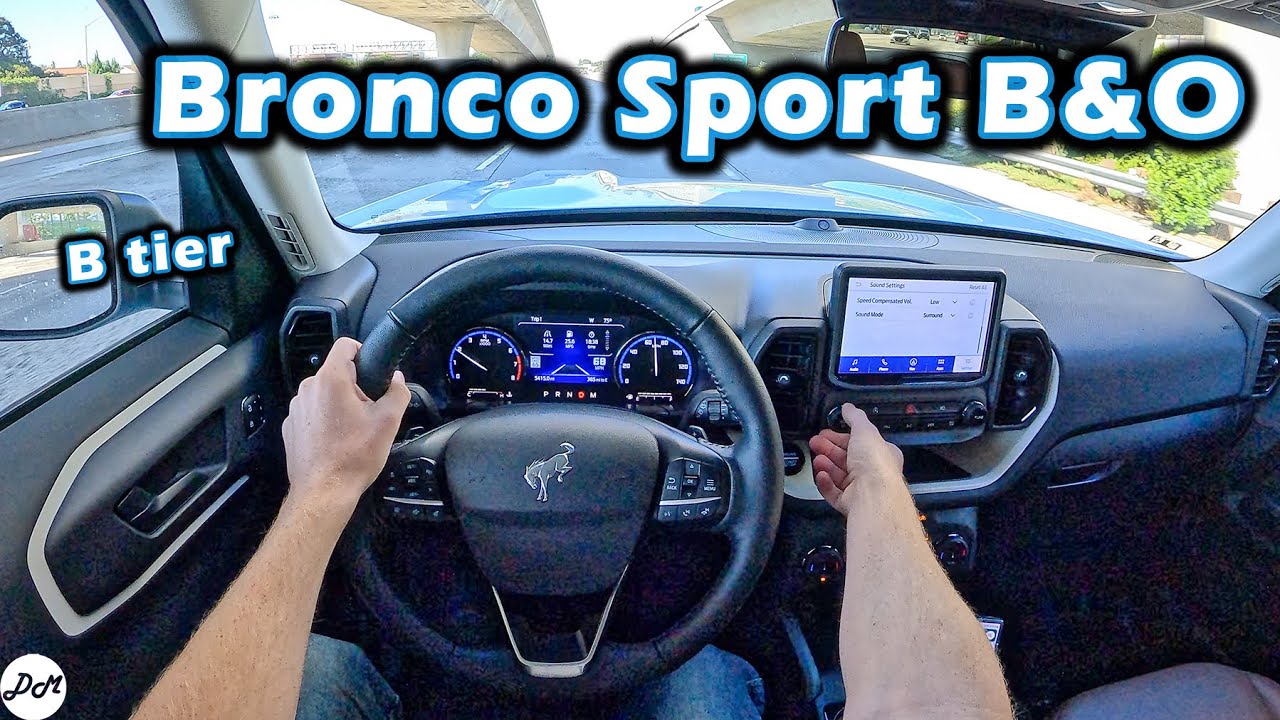 2023 Ford Bronco Sport &ndash; B&O 10-speaker Sound System Review