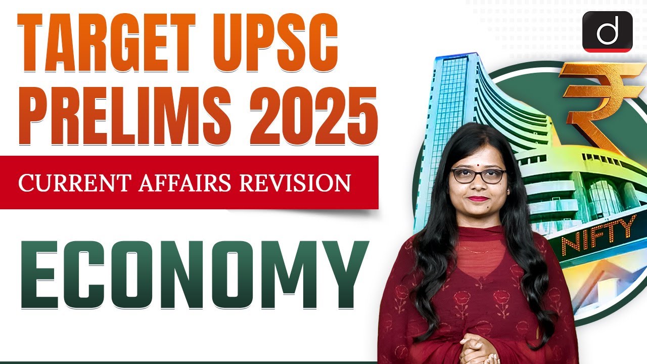 Current Affairs Revision | Economy | Ep 01 | Target UPSC Prelims 2025 | Drishti IAS English