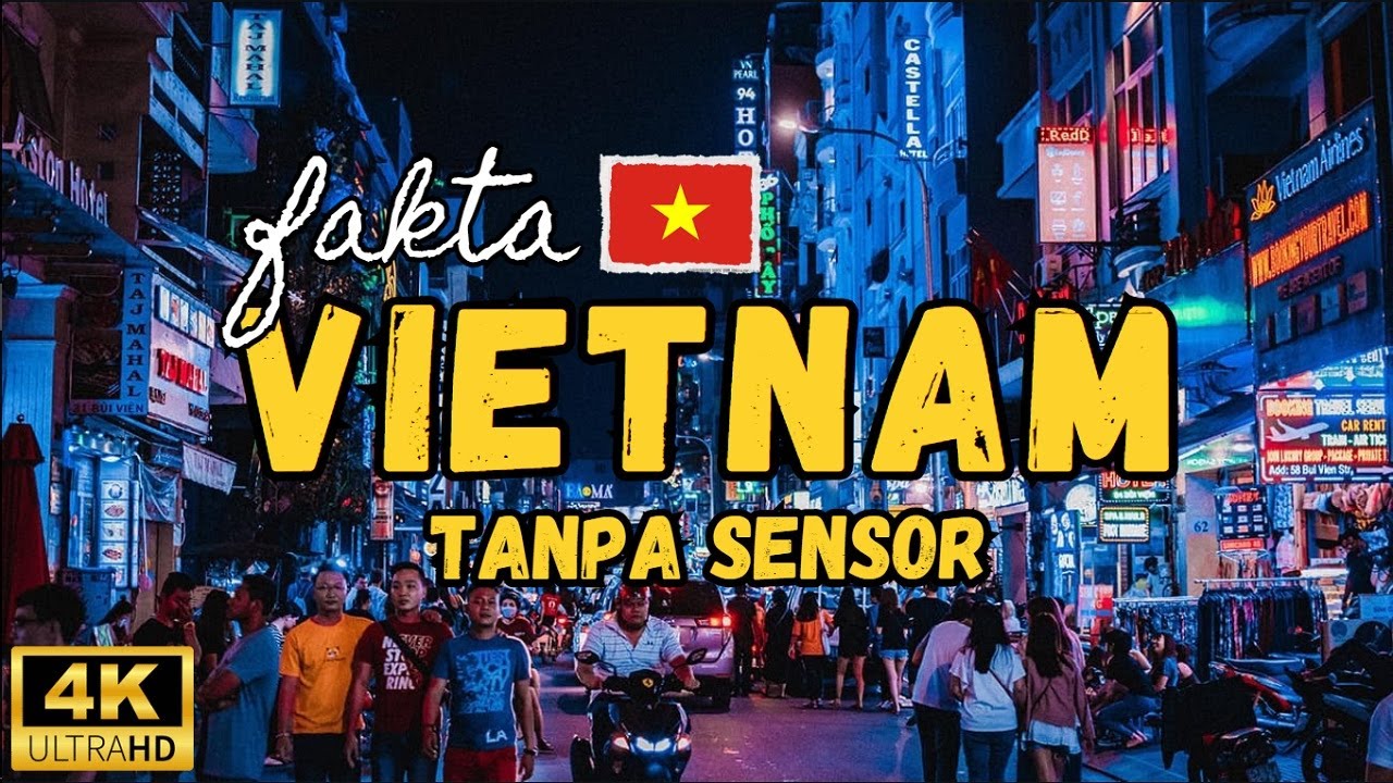 Fakta Unik Vietnam, Negara Komunis di Asia Tenggara & Lawan Tangguh Indonesia !!