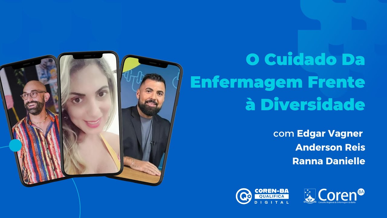 O Cuidado Da Enfermagem Frente à Diversidade | Coren-BA Qualifica Digital