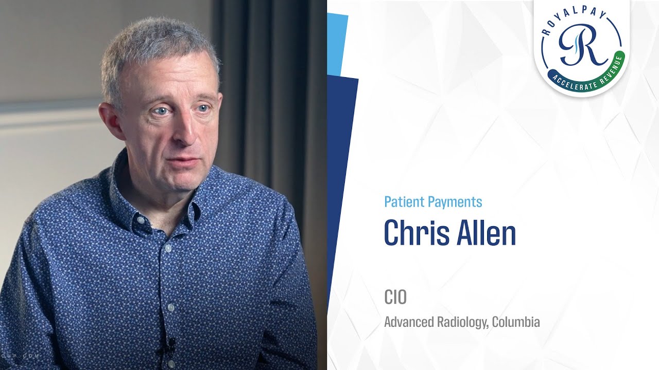 Amazing improvement in patient payments - Chris Allen
