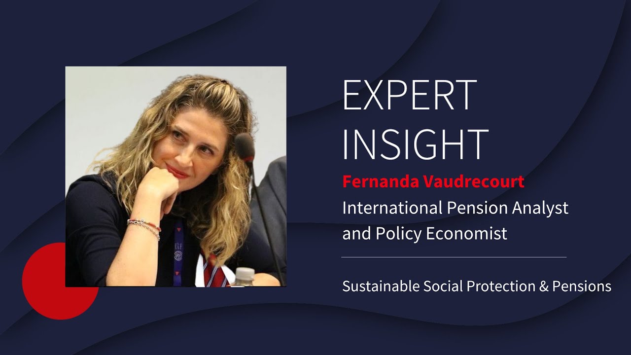 Expert Insight: Sustainable Social Protection & Pensions